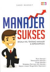Manajer Sukses: Segala Hal tentang Manajer & Kepemimpinan
